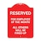 Signmission Reserved for Employee of Month All Others Fired Up Heavy-Gauge Alum Sign, 18" x 24", RW-1824-23207 A-DES-RW-1824-23207 - alternate 1